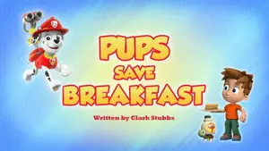 Pups Save Breakfast