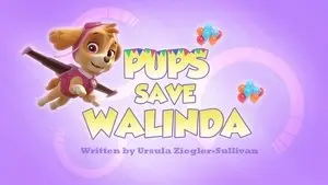 Pups Save Walinda