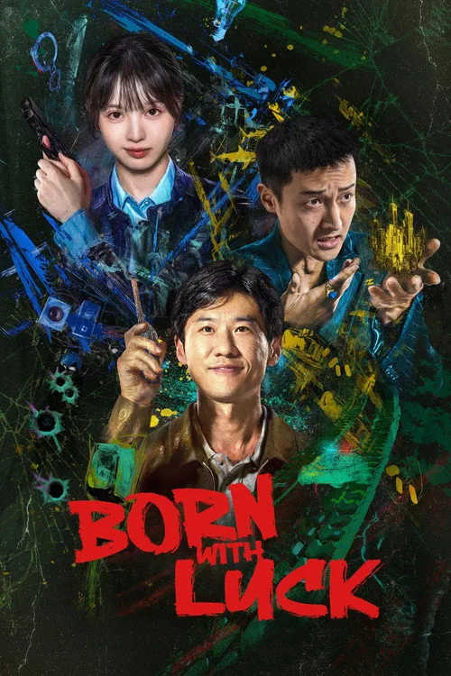 Born with Luck